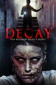 Decay 2015 Türkçe Altyazılı HD izle