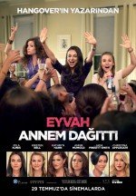 Eyvah Annem Dağıttı! (Bad Moms)