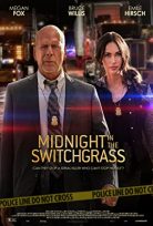 Switchgrass’ta Gece Yarısı – Midnight in the Switchgrass