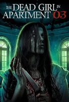 The Dead Girl in Apartment 03 izle