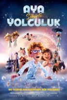 Aya Sihirli Yolculuk (2022) izle