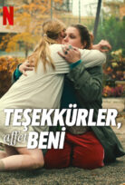 Teşekkürler, Affet Beni