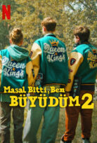 Masal Bitti, Ben Büyüdüm 2