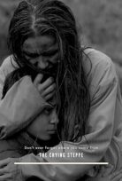 The Crying Steppe
