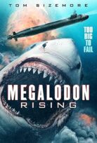 Megalodon’un Yükselişi (Megalodon Rising)